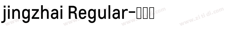 jingzhai Regular字体转换